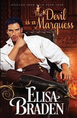 The Devil Is a Marquess by Braden, Elisa