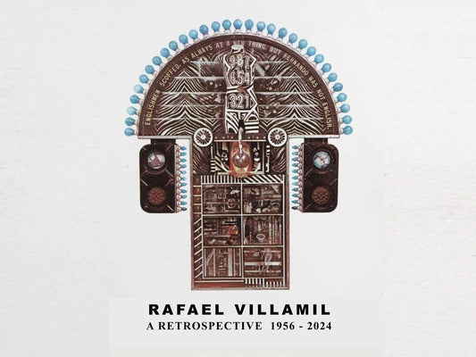 Rafael Villamil: A Retrospective 1954-2024 by Villamil, Rafael