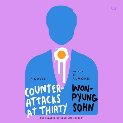 Counterattacks at Thirty by Sohn, Won-Pyung