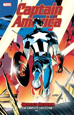 Captain America: Heroes Return - The Complete Collection Vol. 1 by Waid, Mark