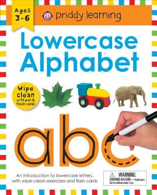 Wipe Clean Workbook: Lowercase Alphabet (Enclosed Spiral Binding): An Introduction to Lowercase Letters with Practical Exercises to Do Again and Again by Priddy, Roger
