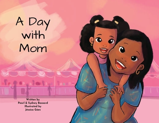 Day with Mom by Bassard, Pearl