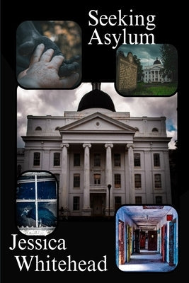 Seeking Asylum by Whitehead, Jessica