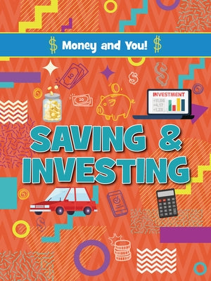 Saving and Investing by Birch, Astra