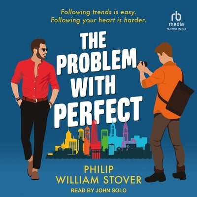 The Problem with Perfect by Stover, Philip William
