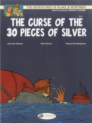 The Curse of the 30 Pieces of Silver Part 1 by Hamme, Jean Van