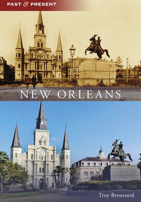 New Orleans by Broussard, Troy
