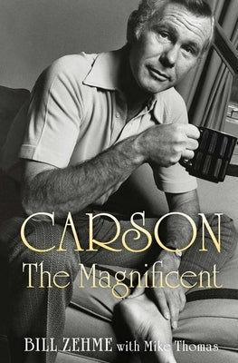 Carson the Magnificent by Zehme, Bill