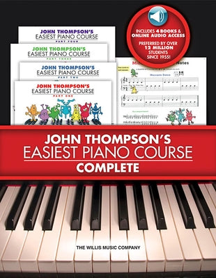 John Thompson's Easiest Piano Course Complete 4-Book Boxed Set with Online Audio Step-By-Step Piano Lessons for Beginners by Thompson, John