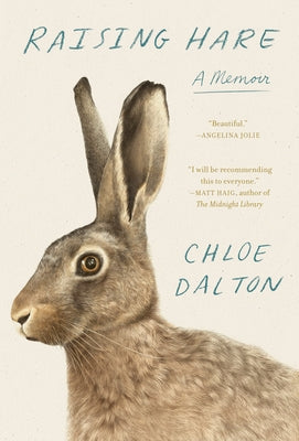 Raising Hare: A Memoir by Dalton, Chloe