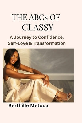 The A B Cs Of CLASSY by Metoua, Berthille