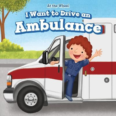 I Want to Drive an Ambulance by Abbot, Henry