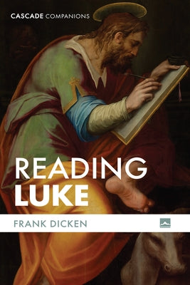 Reading Luke by Dicken, Frank