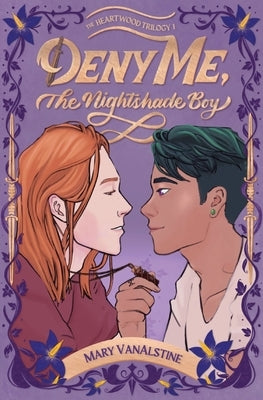 Deny Me, The Nightshade Boy by Vanalstine, Mary