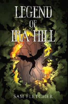 Legend of Ira Hill by Fletcher, Sam