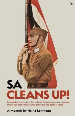 SA Cleans Up! by Lohmann, Heinz