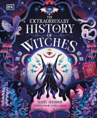 The Extraordinary History of Witches by Atkinson, Hazel
