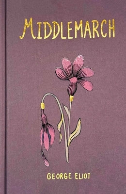 Middlemarch (Collector's Edition) by Eliot, George