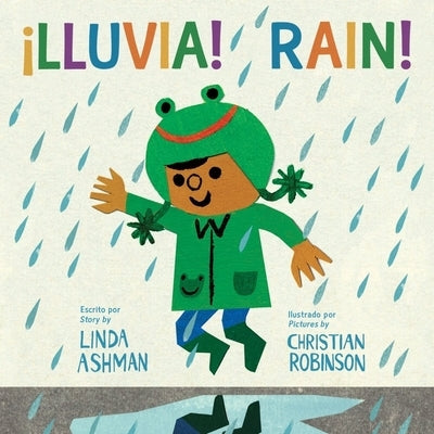 Rain!/¡Lluvia! Board Book: Bilingual English-Spanish by Ashman, Linda