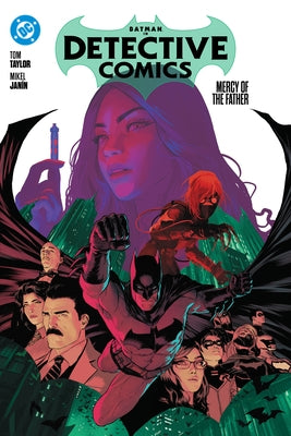 Batman: Detective Comics Vol. 1: Mercy of the Father by Taylor, Tom