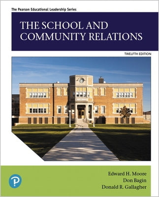 The School and Community Relations by Moore, Edward H.