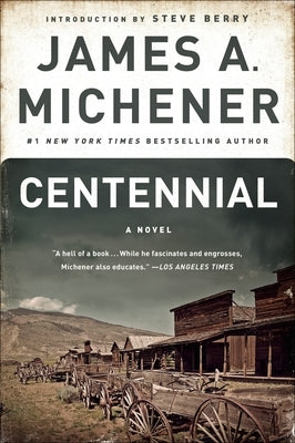 Centennial by Michener, James A.