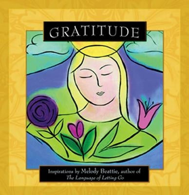 Gratitude: Inspirations by Melody Beattie by Beattie, Melody