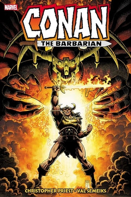 Conan the Barbarian: The Original Marvel Years Omnibus Vol. 8 by Priest, Christopher