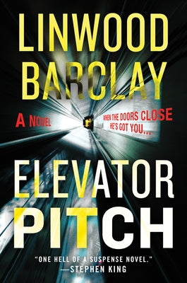 Elevator Pitch by Barclay, Linwood