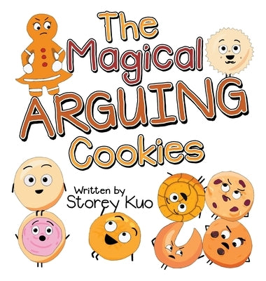 The Magical Arguing Cookies by Kuo, Storey