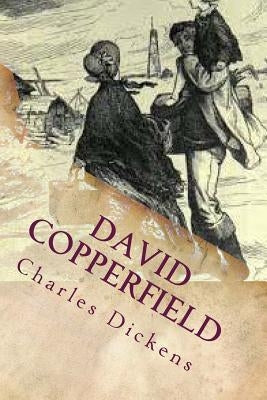 David Copperfield (Spanish Edition) by Dickens, Charles