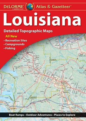 Delorme Atlas & Gazetteer: Louisiana by Rand McNally