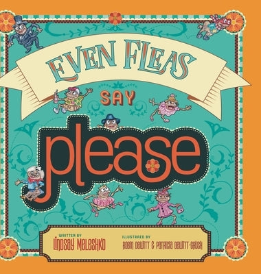 Even Fleas Say Please by Meleshko, Lindsay