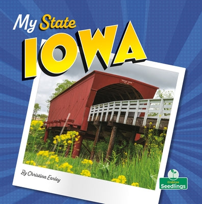 Iowa by Earley, Christina