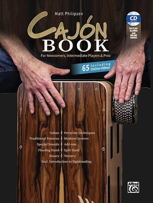 Matt Philipzen Cajón Book: For Newcomers, Intermediate Players & Pros: Including Audio CD & 65 Online Videos, Bookcdvideodigital_download by Philipzen, Matt