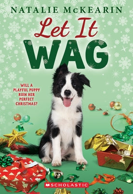 Let It Wag: A Holiday Novel by McKearin, Natalie