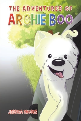 The Adventures of Archie Boo by Rhodes, Jessica