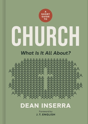 A Short Guide to Church by Inserra, Dean