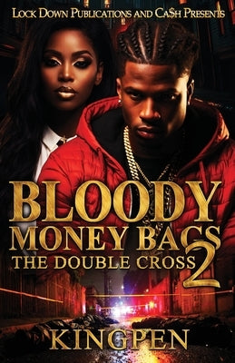 Bloody Money Bags 2 by Kingpen