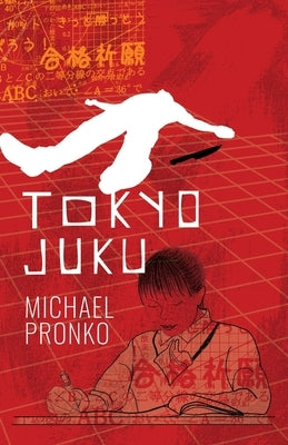 Tokyo Juku by Pronko, Michael