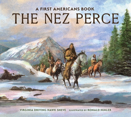 The Nez Perce by Sneve, Virginia Driving Haw