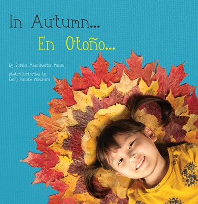 In Autumn / En Oto?o by Madinabeitia Manso, Susana