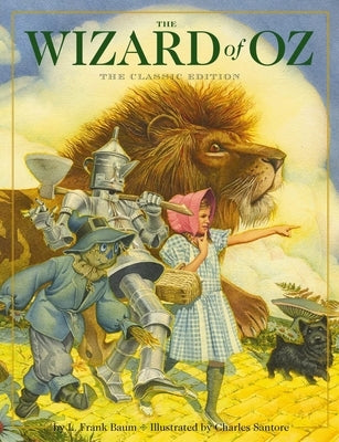 The Wizard of Oz Hardcover: The Classic Edition by Baum, L. Frank