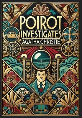 Poirot Investigates (Collector's Edition) (Laminated Hardback with Jacket) by Christie, Agatha