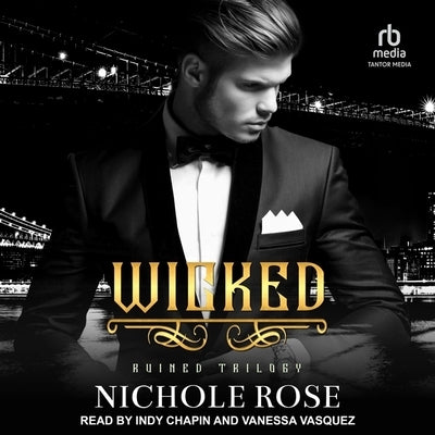 Wicked by Rose, Nichole