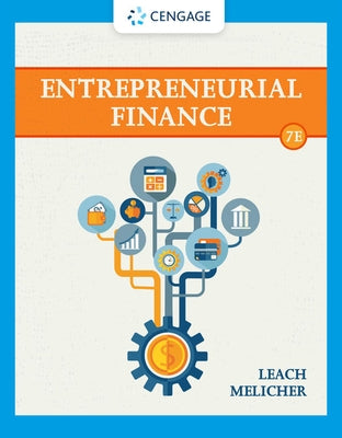 Entrepreneurial Finance by Leach, J. Chris
