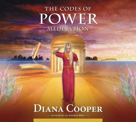 The Codes of Power Meditation by Cooper, Diana