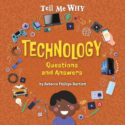 Technology Questions and Answers by Phillips-Bartlett, Rebecca