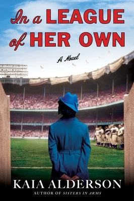 In a League of Her Own by Alderson, Kaia
