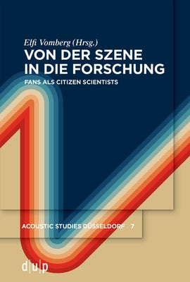 Von der Szene in die Forschung by No Contributor